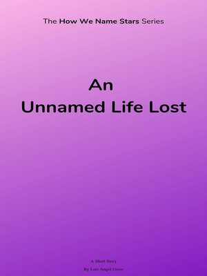 cover image of An Unnamed Life Lost
